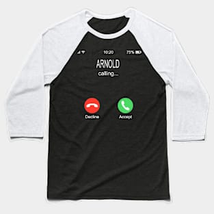 Arnold Calling Baseball T-Shirt
